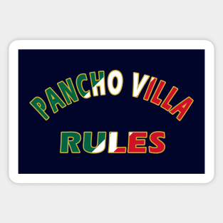 Pancho Villa Rules Sticker